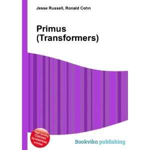  Primus (Transformers) Ronald Cohn Jesse Russell Books