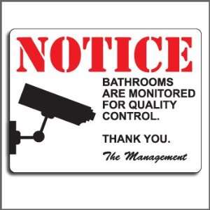  Bathrooms Are Monitored Prank Sign Patio, Lawn & Garden