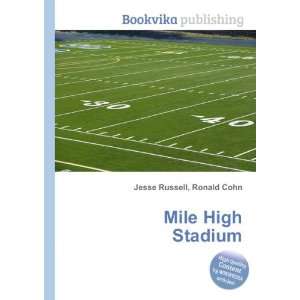  Mile High Stadium Ronald Cohn Jesse Russell Books