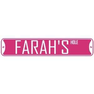   FARAH HOLE  STREET SIGN