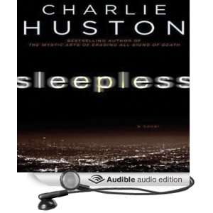  Sleepless A Novel (Audible Audio Edition) Charlie Huston 