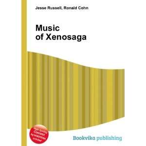  Music of Xenosaga Ronald Cohn Jesse Russell Books