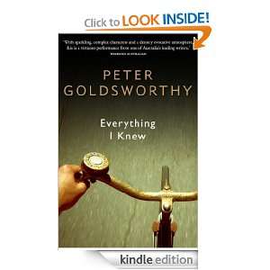 Everything I Knew Peter Goldsworthy  Kindle Store