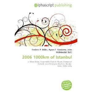  2006 1000km of Istanbul (9786133757790) Books