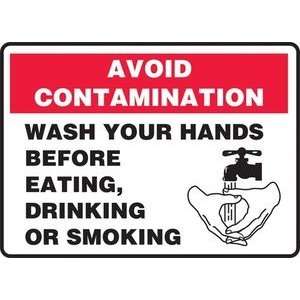 AVOID CONTAMINATION WASH YOUR HANDS BEFORE EATING, DRINKING OR SMOKING 