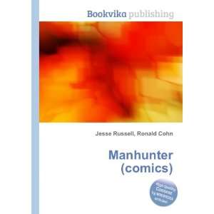  Manhunter (comics) Ronald Cohn Jesse Russell Books