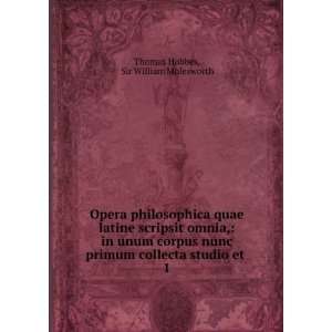   scripsit omnia, in unum corpus nunc primum collecta studio et . 1