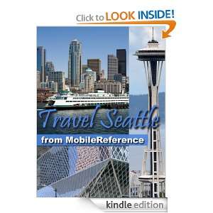Travel Seattle 2012   Illustrated city guide and maps. (Mobi Travel 