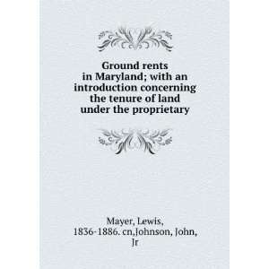  Ground rents in Maryland  with an introduction concerning 