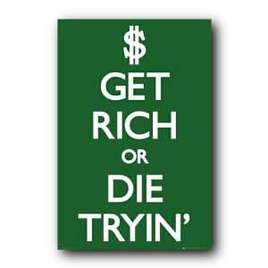  Get Rich Poster 33611