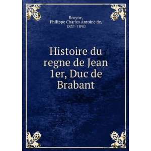   Duc de Brabant Philippe Charles Antoine de, 1831 1890 Bruyne Books