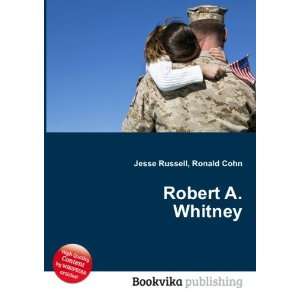 Robert A. Whitney Ronald Cohn Jesse Russell  Books