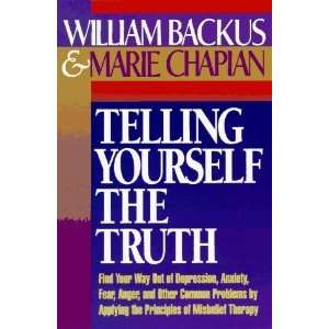    Telling Yourself the Truth [Paperback] William Backus Books