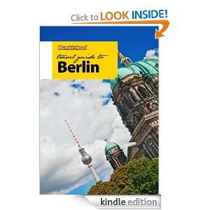 Bumblehood Travel Guide to Berlin (2012 edition) Bumblehood Books 