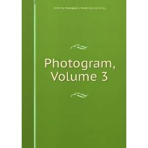  , Volume 3 Ky.) Center for Photographic Studies (Louisville Books