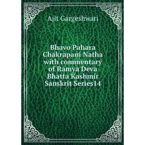   Ramya Deva Bhatta Kashmir Sanskrit Series14 Ajit Gargeshwari Books