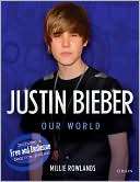 Justin Bieber Our World Millie Rowlands