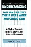 Understanding Zora Neale Hurstons Their Eyes Were Watching God