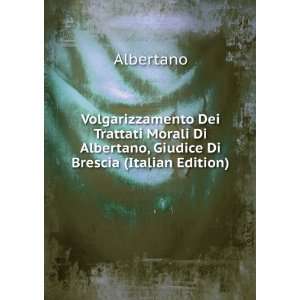   , Giudice Di Brescia (Italian Edition) Albertano  Books