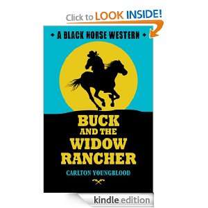 Buck and the Widow Rancher Carlton Youngblood  Kindle 