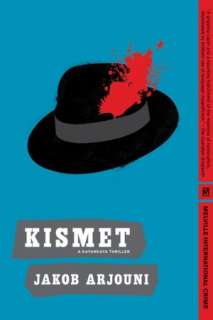   Kismet (Kemal Kayankaya Series #4) by Jakob Arjouni 