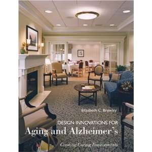   for Aging and Alzheimers [Hardcover] Elizabeth C. Brawley Books