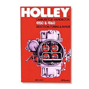  Holley 36 133 Model 4150 & 4160 Carburetor Handbook 