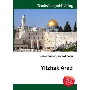  Yitzhak Arad Ronald Cohn Jesse Russell Books