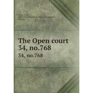  The Open court. 34, no.768 Paul, 1852 1919,Open Court 