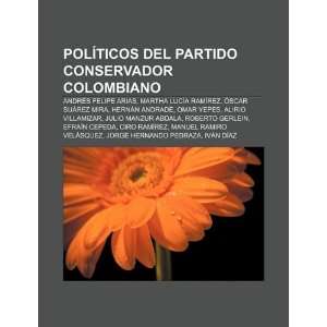  Políticos del Partido Conservador Colombiano Andrés 