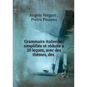   ons, avec des thÃ¨mes, des . Pietro Piranesi Angelo Vergani  Books