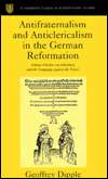  and Anticlericalism in the German Reformation Johann Eberlin Von 