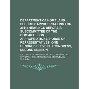  Department of Homeland Security appropriations for 2011 