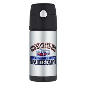  Thermos Travel Water Bottle Mess With Me You Mess With the 
