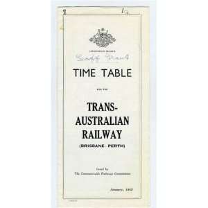  Trans Australian Railway Time Table 1952 Brisbane Perth 