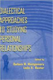 Dialectical Approaches to Studying Personal Relationships, (0805821120 