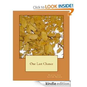 One Last Chance Martha Ann Sawyer Peveto  Kindle Store