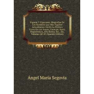   Armas, Ciencias, Artes, Magistratura, Alta Banca, Etc., Etc, Volumes
