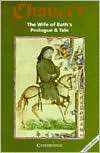 The Wife of Baths Prologue and Tale, (052146689X), Geoffrey Chaucer 