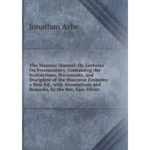   Manual Or, Lecture On Freemasonry Jonathan Ashe  Books