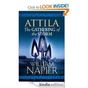Attila The Gathering Of The Storm (Attila Trilogy 2) William Napier 