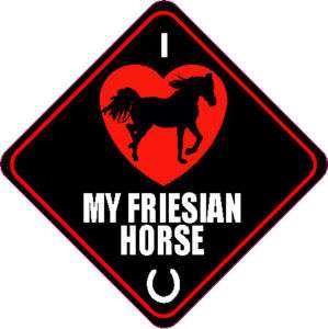 LOVE (HEART) FRIESIAN HORSE 4 (black) STICKER  