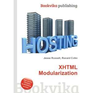  XHTML Modularization Ronald Cohn Jesse Russell Books