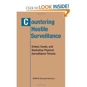  Countering Hostile Surveillance Detect, Evade, and 