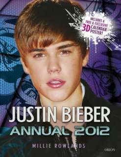 Justin Bieber Annual 2012 Includes a Free and Exclusive 3D Calender 