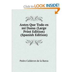   Print Edition) (Spanish Edition) Pedro Calderon de la Barca Books