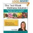 The Two Week Wellness Solution The Fast Track to Permanent Weight 