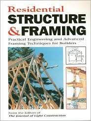 Residential Structure and Framing Practical Engineering and Advanced 
