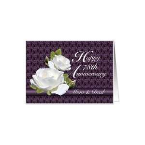  78th Anniversary for Parents, White Roses Card Health 