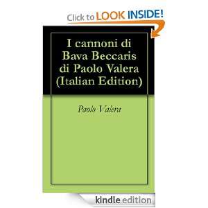 cannoni di Bava Beccaris di Paolo Valera (Italian Edition) Paolo 